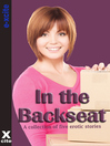 In the Backseat (eBook): A collection of five erotic stories